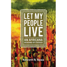 Let My People Live: An African Reading of Exodus