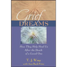 Grief Dreams: How They Help Us Heal After the Death of a Loved One