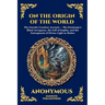On the Origin of the World: The Secret Gnostic Text of Creation - Unveiling Ancient Cosmology, the Demiurge, and the Hidden Spiritual Mysteries of the