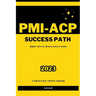 PMI-ACP Success Path: Q&A with Explanations