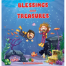Blessings and Treasures