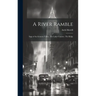 A River Ramble; Saga of the Genesee Valley. The Lakes Country. The Ridge