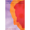 Union with Christ: Last Adam and Seed of Abraham