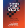 Thinking Inside the Block Schedule: Strategies for Teaching in Extended Periods of Time