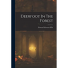 Deerfoot In The Forest