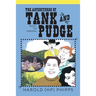 The Adventures of Tank and Pudge: Book 1 The Carnival