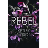 Rebel: An Enemies with Benefits Romance