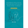 Women's Political Representation in Iran and Turkey: Demanding a Seat at the Table