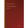 The Kingdom of the Blind: in large print