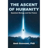 The Ascent of Humanity: Quantum Biology and Our Future