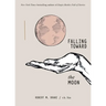 Falling Toward the Moon