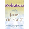 Meditations with James Van Praagh