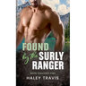 Found by the Surly Ranger