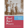 Blessed Beyond Measure: More Stories from the Ozark Foothills of Southern Illinois