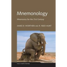 Mnemonology: Mnemonics for the 21st Century
