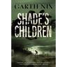 Shade's Children