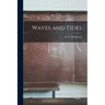 Waves and Tides