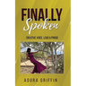 Finally Spoken: Creative Voice, Loud & Proud