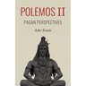 Polemos II: Pagan Perspectives