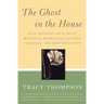 The Ghost in the House: Real Mothers Talk about Maternal Depression, Raising Children, and How They Cope
