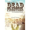 Swept Out of a Dead Frontier: Apocalypse, Disappearance and the Uncertain Future of the Contemporary Western