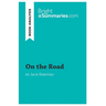 On the Road by Jack Kerouac (Book Analysis): Detailed Summary, Analysis and Reading Guide
