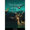 The Swans of War: an urban fantasy with Morgan and Sam