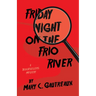 Friday Night on the Frio River: A Booksellers Mystery
