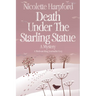 Death Under The Starling Statue