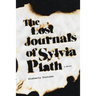 The Lost Journals of Sylvia Plath