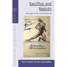 Sacrifice and Rebirth: The Legacy of the Last Habsburg War