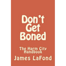 Don't Get Boned: The Harm City Handbook