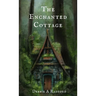 The Enchanted Cottage