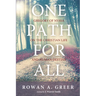 One Path for All: Gregory of Nyssa on the Christian Life and Human Destiny