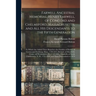 Farwell Ancestral Memorial. Henry Farwell, of Concord and Chelmsford, Massachusetts, and All His Descendants to the Fifth Generation: to Which Are Add