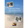 My Year With The Italian Girl