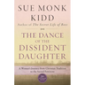 The Dance of the Dissident Daughter: A Woman's Journey from Christian Tradition to the Sacred Feminine