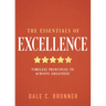 The Essentials of Excellence: Timeless Principles to Achieve Greatness