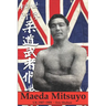 Maeda Mitsuyo: UK 1907 1908