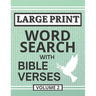 Large Print Word Search with Bible Verses, Volume 2: Word Search Activity Puzzles Filled with Grace and Truth from the Scriptures