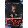 La negativización del virus del sida: ¿Podrán un par de magnetos cambiar la historia del VIH?