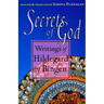 Secrets of God: Writings of Hildegard of Bingen