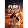 The Weight of a Dog