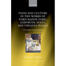 Food and Culture in the Works of Ford Madox Ford, Gertrude Stein, and Virginia Woolf: Culinary Civilization