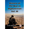 History of the War in Afghanistan Vol. III