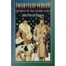 Thorstein Veblen: Theorist of the Leisure Class