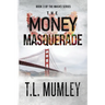 The Money Masquerade