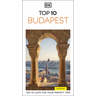 DK Top 10 Budapest: Top 10 Lists for Your Perfect Trip, Plus an All-Weather Folded Map