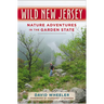 Wild New Jersey: Nature Adventures in the Garden State