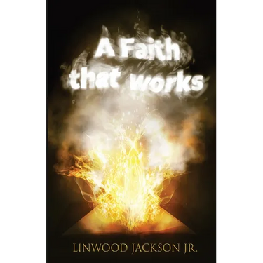 A Faith That Works